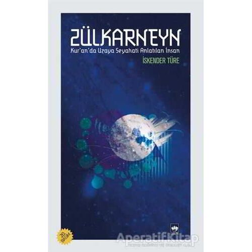 Zülkarneyn - İskender Türe - Ötüken Neşriyat