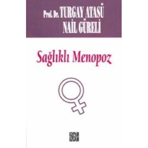 Sağlıklı Menopoz - Özgür Yayınları