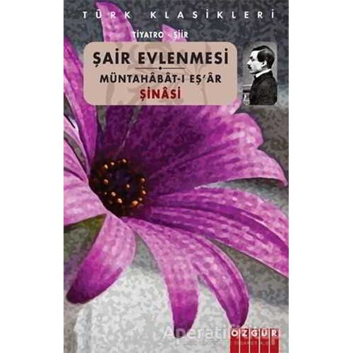 Şair Evlenmesi - İbrahim Şinasi - Özgür Yayınları