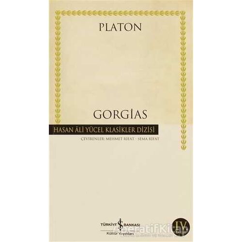 Gorgias - Platon (Eflatun) - İş Bankası Kültür Yayınları