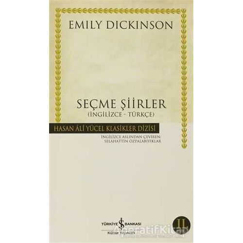 Seçme Şiirler (İngilizce - Türkçe) - Emily Dickinson - İş Bankası Kültür Yayınları