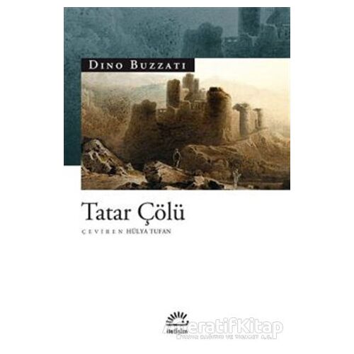 Tatar Çölü - Dino Buzzati - İletişim Yayınevi