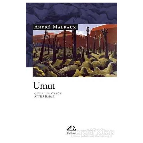 Umut - Andre Malraux - İletişim Yayınevi