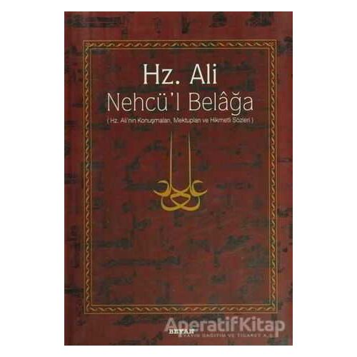 Hz. Ali - Nehcü’l Belağa - Eş-Şerif Er-Radi - Beyan Yayınları