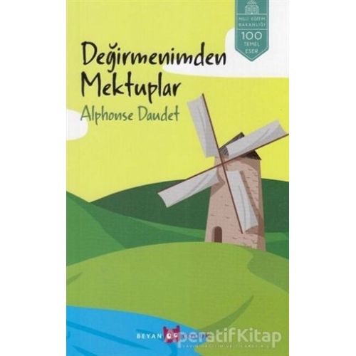 Değirmenimden Mektuplar - Alphonse Daudet - Beyan Yayınları