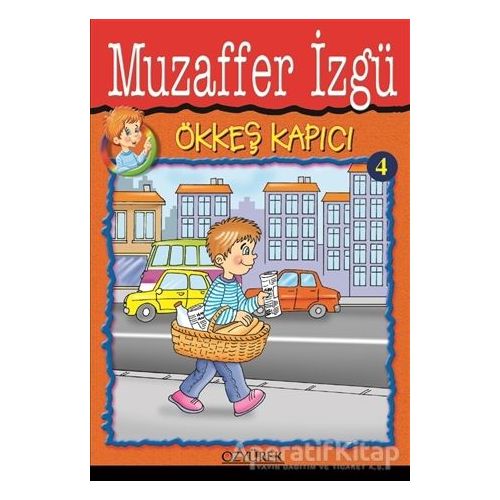 Ökkeş Kapıcı 4 - Muzaffer İzgü - Özyürek Yayınları