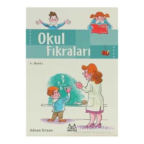 Okul Fıkraları - Adnan Ersan - Arkadaş Yayınları