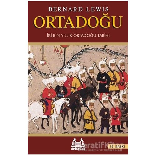 Ortadoğu - Bernard Lewis - Arkadaş Yayınları