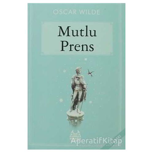 Mutlu Prens - Oscar Wilde - Arkadaş Yayınları