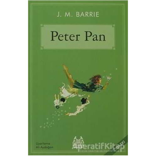 Peter Pan - James Matthew Barrie - Arkadaş Yayınları
