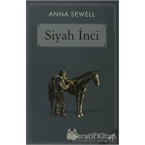 Siyah İnci - Anna Sewell - Arkadaş Yayınları