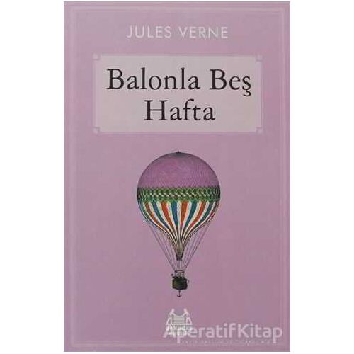 Balonla Beş Hafta - Jules Verne - Arkadaş Yayınları