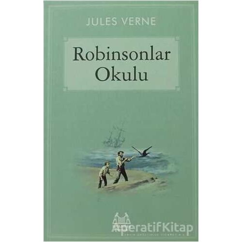 Robinsonlar Okulu - Jules Verne - Arkadaş Yayınları