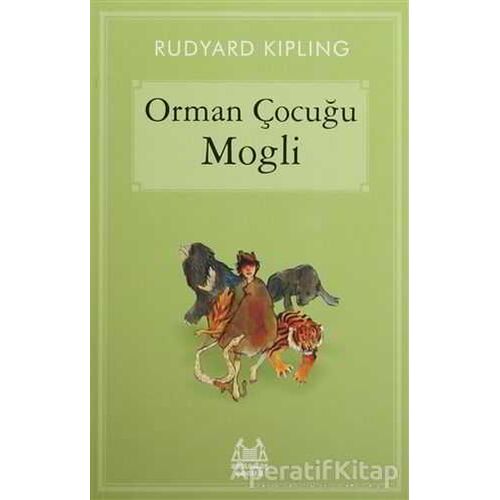 Orman Çocuğu Mogli - Joseph Rudyard Kipling - Arkadaş Yayınları