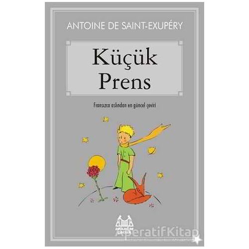 Küçük Prens - Antoine de Saint-Exupery - Arkadaş Yayınları