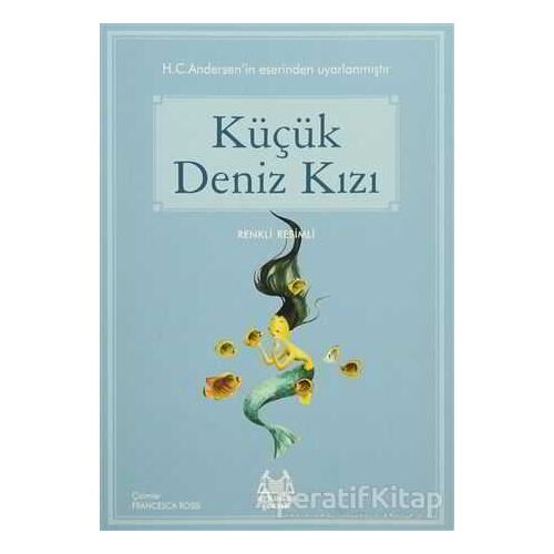 Küçük Deniz Kızı - Hans Christian Andersen - Arkadaş Yayınları