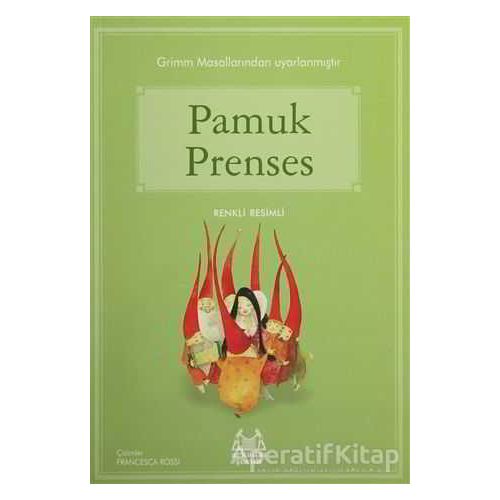 Pamuk Prenses - Grimm Kardeşler - Arkadaş Yayınları