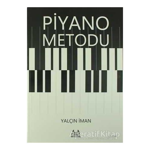 Piyano Metodu - Yalçın İman - Arkadaş Yayınları