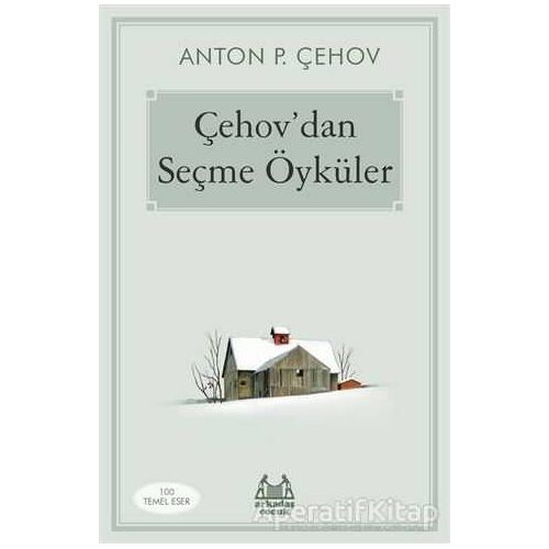 Çehovdan Seçme Öyküler - Anton Pavloviç Çehov - Arkadaş Yayınları
