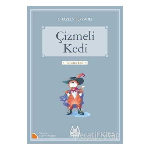 Çizmeli Kedi - Charles Perrault - Arkadaş Yayınları