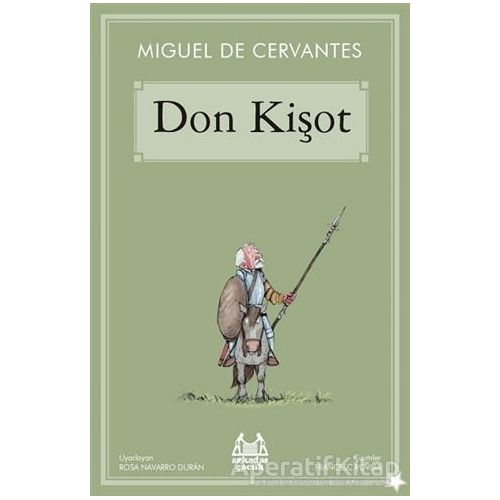 Don Kişot - Miguel de Cervantes Saavedra - Arkadaş Yayınları