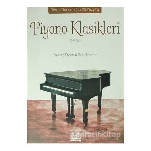 Piyano Klasikleri 2.Kitap - Kolektif - Arkadaş Yayınları