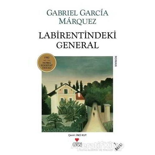 Labirentindeki General - Gabriel Garcia Marquez - Can Yayınları
