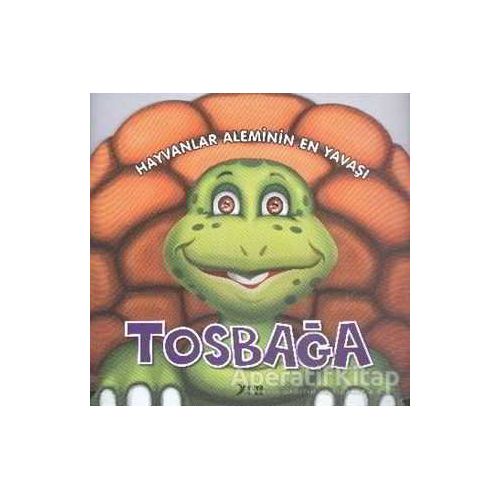 Hayvanlar Aleminin En Yavaşı : Tosbağa - Kolektif - Kukla Yayınları