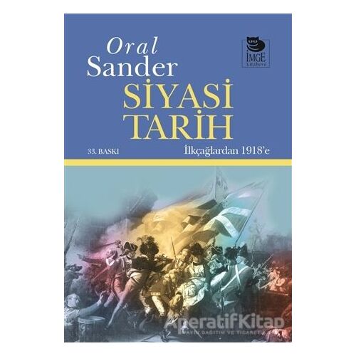 Siyasi Tarih - Oral Sander - İmge Kitabevi Yayınları