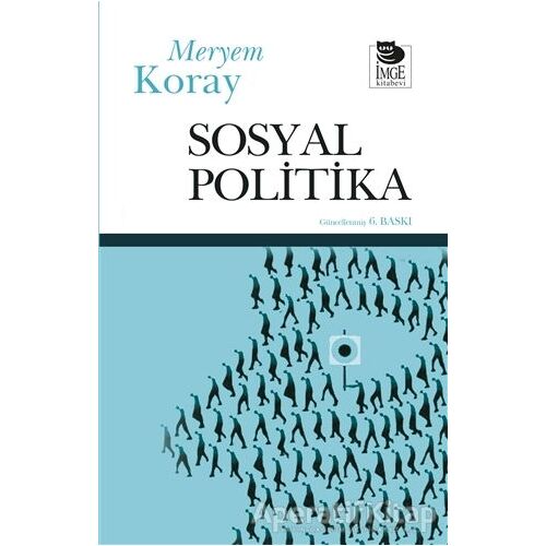 Sosyal Politika - Meryem Koray - İmge Kitabevi Yayınları