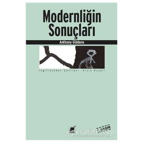 Modernliğin Sonuçları - Anthony Giddens - Ayrıntı Yayınları