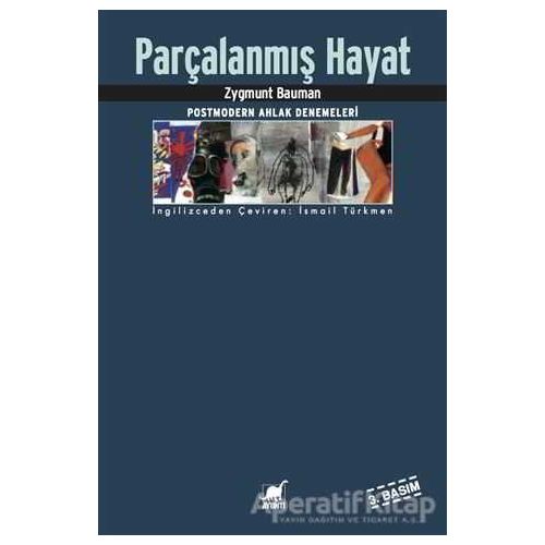 Parçalanmış Hayat - Zygmunt Bauman - Ayrıntı Yayınları