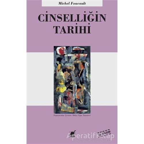 Cinselliğin Tarihi - Michel Foucault - Ayrıntı Yayınları