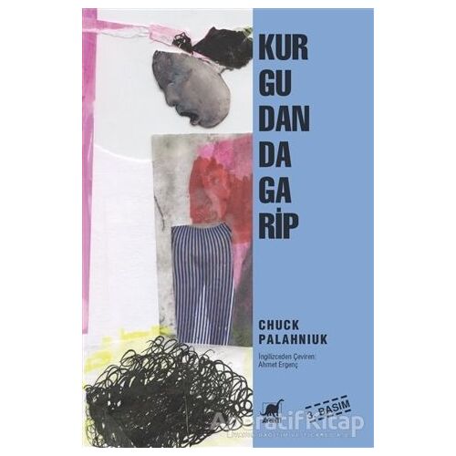 Kurgudan da Garip - Chuck Palahniuk - Ayrıntı Yayınları