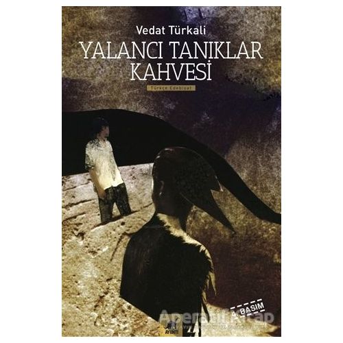 Yalancı Tanıklar Kahvesi - Vedat Türkali - Ayrıntı Yayınları