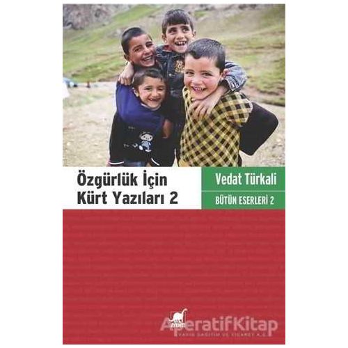 Özgürlük İçin Kürt Yazıları 2 - Vedat Türkali - Ayrıntı Yayınları