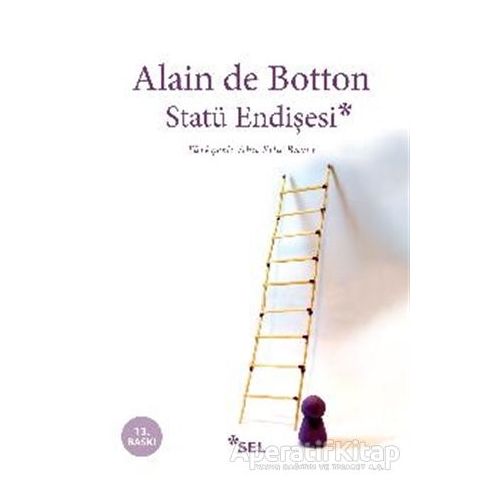 Statü Endişesi - Alain de Botton - Sel Yayıncılık