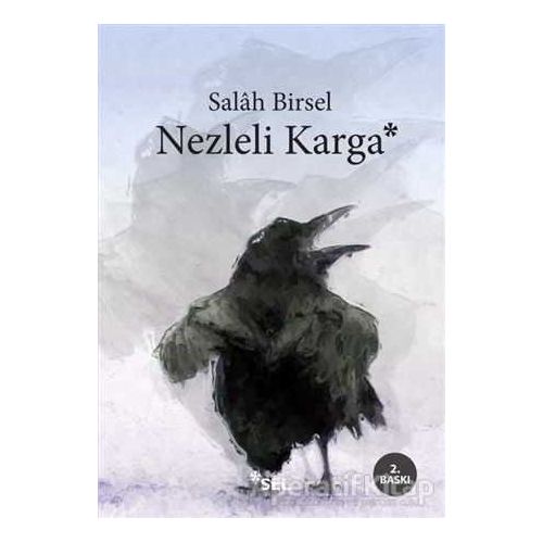 Nezleli Karga - Salah Birsel - Sel Yayıncılık