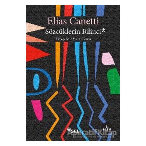 Sözcüklerin Bilinci - Elias Canetti - Sel Yayıncılık