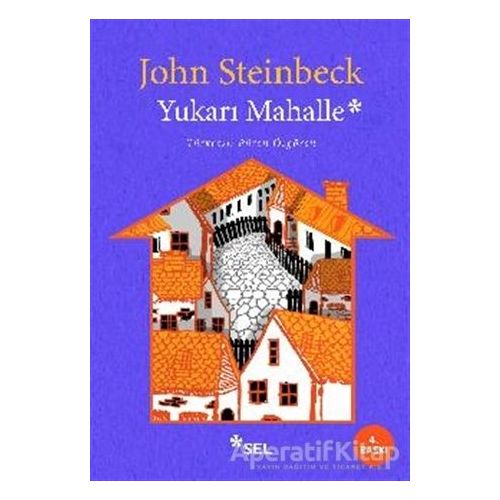 Yukarı Mahalle - John Steinbeck - Sel Yayıncılık