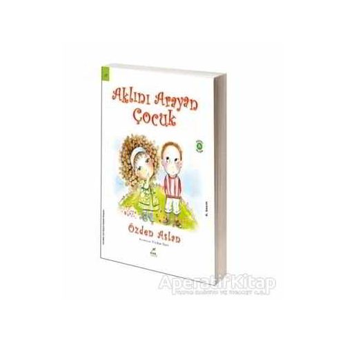 Aklını Arayan Çocuk - Özden Aslan - Elma Çocuk