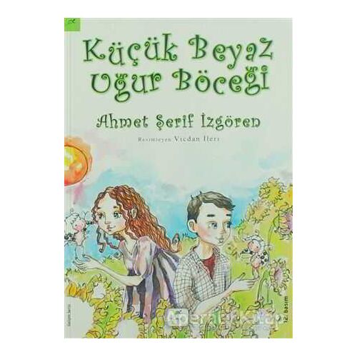 Küçük Beyaz Uğur Böceği - Ahmet Şerif İzgören - Elma Çocuk