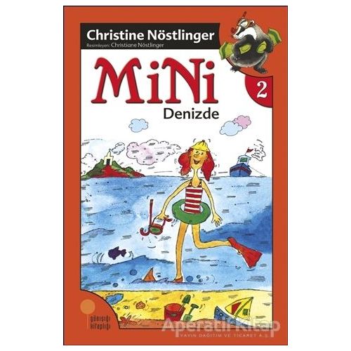 Mini - Mini Denizde - Christine Nöstlinger - Günışığı Kitaplığı