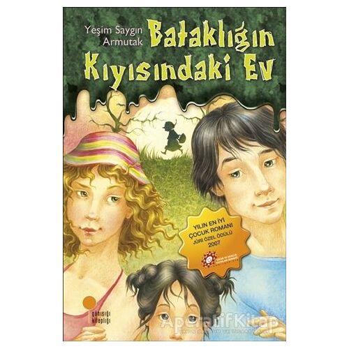 Bataklığın Kıyısındaki Ev - Yeşim Saygın Armutak - Günışığı Kitaplığı