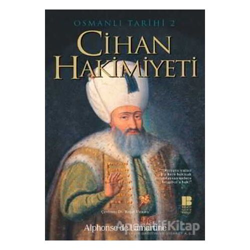 Cihan Hakimiyeti - Alphonse de Lamartine - Bilge Kültür Sanat