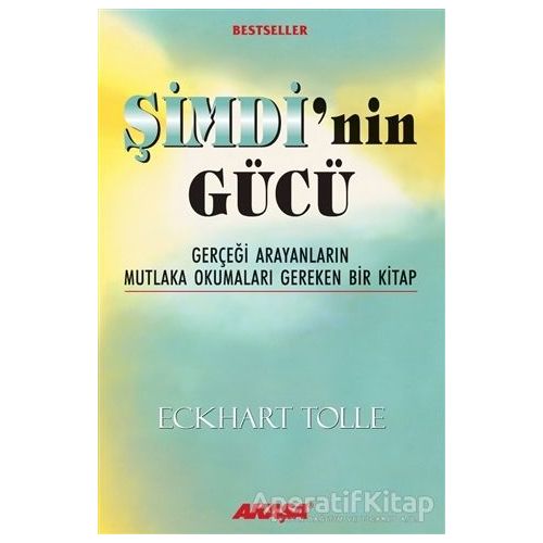 Şimdi’nin Gücü - Eckhart Tolle - Akaşa Yayınları