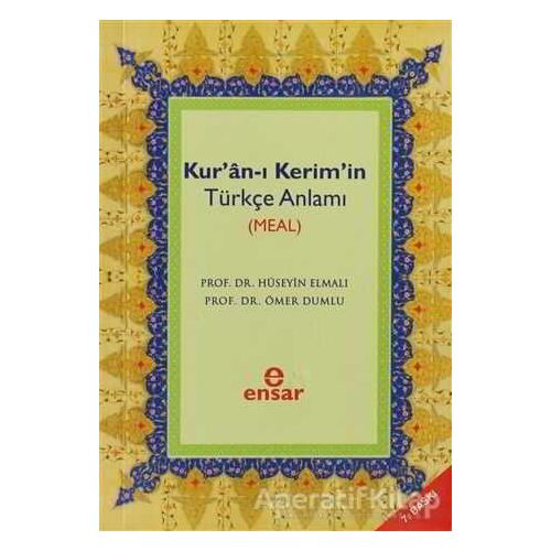 Kur’an-ı Kerim’in Türkçe Anlamı (Meal) - Ömer Dumlu - Ensar Neşriyat