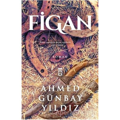 Figan - Ahmed Günbay Yıldız - Timaş Yayınları