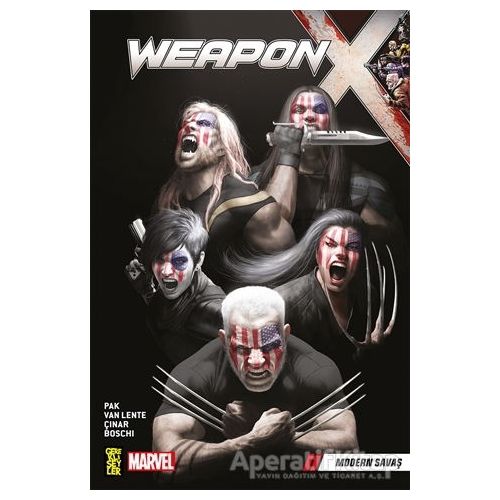 Weapon X 3 : Modern Savaş - Greg Pak - Gerekli Şeyler Yayıncılık