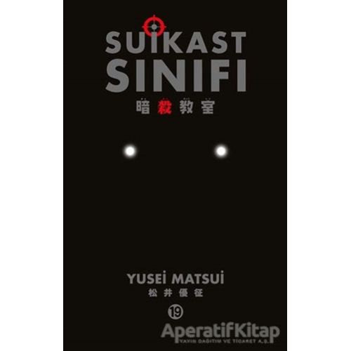 Suikast Sınıfı 19.Cilt - Yusei Matsui - Gerekli Şeyler Yayıncılık